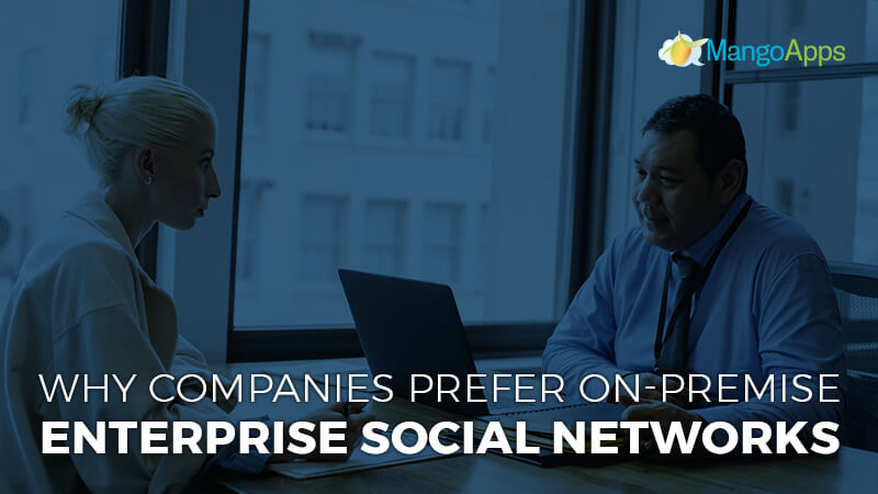 Why companies prefer on-premise enterprise social networks