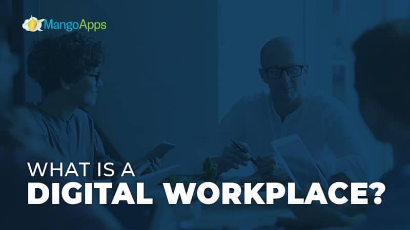 What is a digital workplace